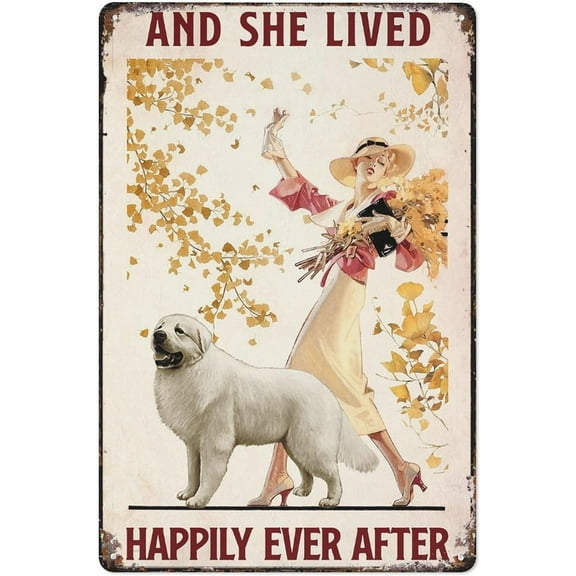 Tin Sign Metal Great Pyrenees - And She Lived Happily Ever After Dog Lovers Vintage Metal Sign Plaque Man Cave Bar Pub Club Home Wall Decor Gifts 8X12 Inch