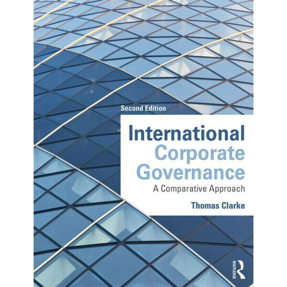 International Corporate Governance A Comparative Approach