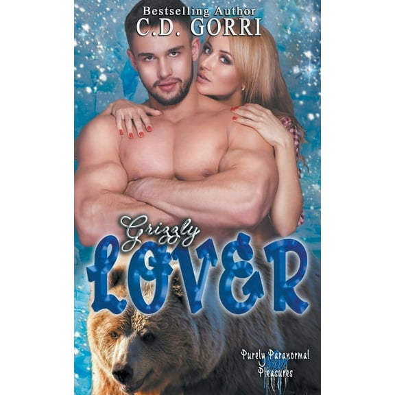 Purely Paranormal Pleasures Grizzly Lover, Book 19, (Paperback)