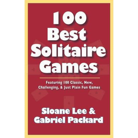Pre-Owned 100 Best Solitaire Games (Paperback) 1580423264 9781580423267