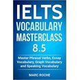 thumbnail image 1 of IELTS Vocabulary Masterclass 8.5. Master Phrasal Verbs, Essay PAPERBACK 2018, 1 of 1