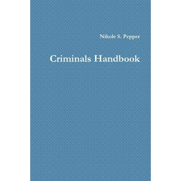Criminals Handbook, (Paperback)