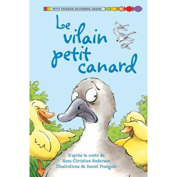 Pre-Owned Le Vilain Petit Canard (Hardcover) 1443106755 9781443106757