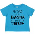 thumbnail image 3 of Inktastic My Dad is a Teacher and a Hero Boys or Girls Toddler T-Shirt, 3 of 5
