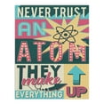 thumbnail image 2 of Never Trust an Atom, Quote, Vector Typography (1000 Piece Puzzle, Size 19x27, Challenging Jigsaw Puzzle for Adults and Family, Made in USA), 2 of 4