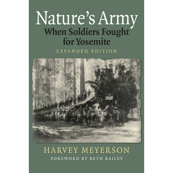 Modern War Studies Nature's Army: When Soldiers Fought for Yosemite, (Paperback)