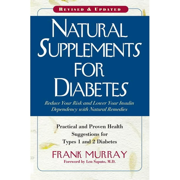 Natural Supplements for Diabetes Practical and Proven Health