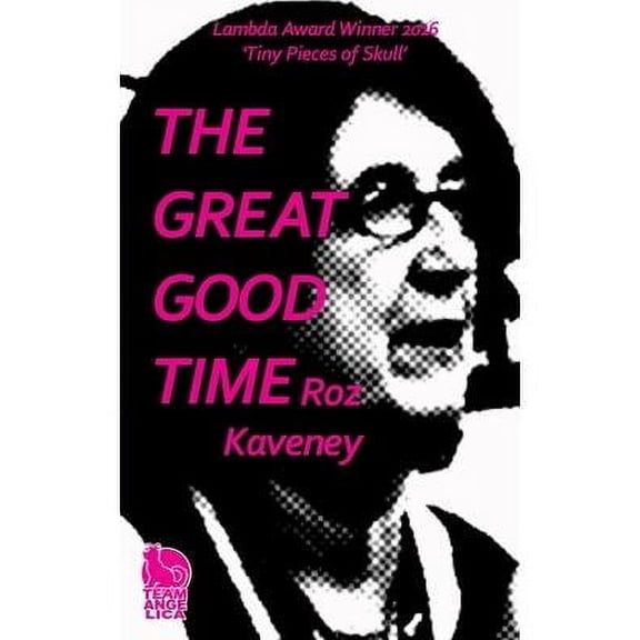 The Great Good Time
