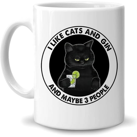 

Black Cat I Like Cats And Gin And Maybe 3 People 11oz White Ceramic Coffee Tea Mug Gifts For Men Women Cat Lover Gin Lovers Alcohol Lovers Wine Lovers On Birthday Holiday