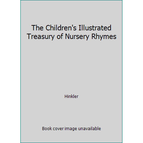Pre-Owned The Children's Illustrated Treasury of Nursery Rhymes (Hardcover) 1742819702 9781742819709