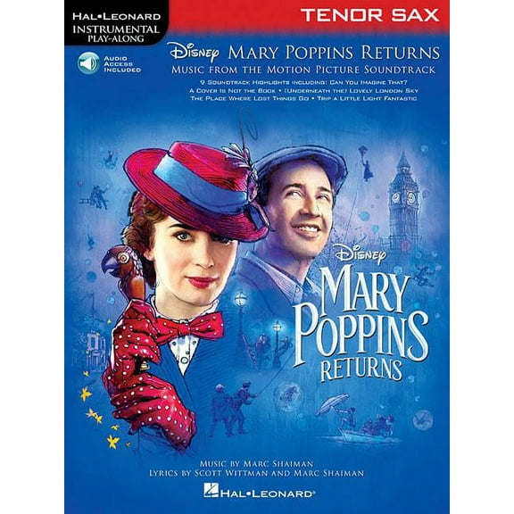 Mary Poppins Returns for Tenor Sax : Instrumental Play-Along Series (Paperback)