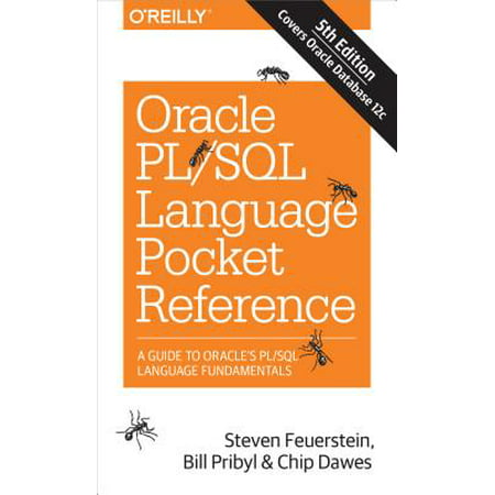 Oracle Pl/SQL Language Pocket Reference : A Guide to Oracle's Pl/SQL Language