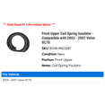 thumbnail image 2 of Front Upper Coil Spring Insulator - Compatible with 2003 - 2007 Volvo XC70 2004 2005 2006, 2 of 2