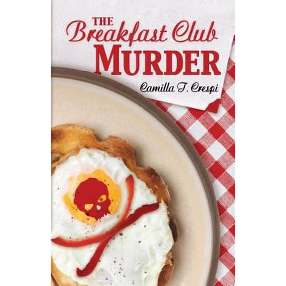 Pre-Owned The Breakfast Club Murder (Paperback) 141046864X 9781410468642