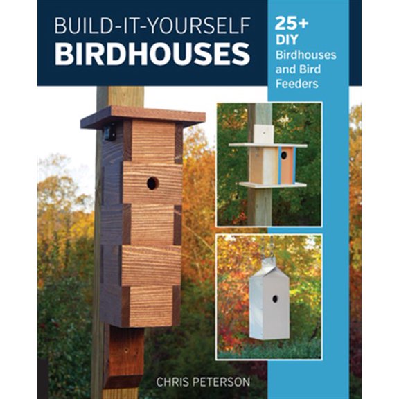 Pre-Owned Build-It-Yourself Birdhouses: 25  DIY Birdhouses and Bird Feeders Paperback