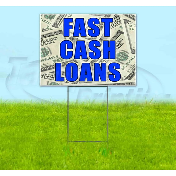Fast Cash Loans (18" x 24") Yard Sign, Includes Metal Step Stake