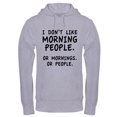 thumbnail image 1 of CafePress - I Don't Like Morning People - Pullover Hoodie, Hooded Sweatshirt, 1 of 1