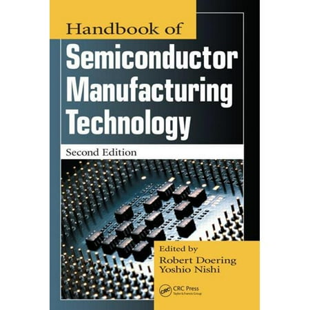 Handbook of Semiconductor Manufacturing Technology