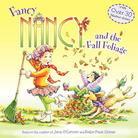 Fancy Nancy and the Fall Foliage (Paperback)