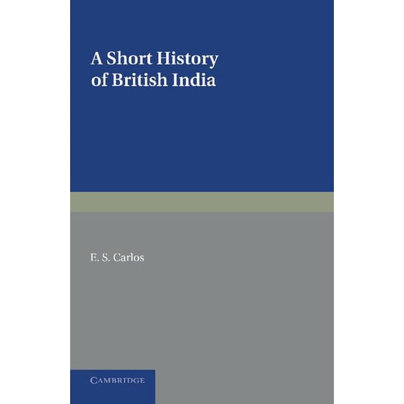 A Short History of British India, (Paperback)