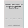 American Constitutional Law: Introductory Essays and Selected Cases [Hardcover - Used]