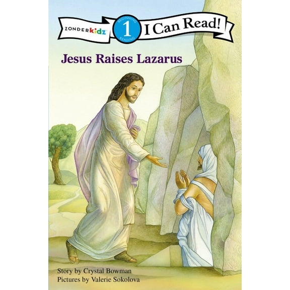 I Can Read! / Bible Stories Jesus Raises Lazarus: Level 1, (Paperback)