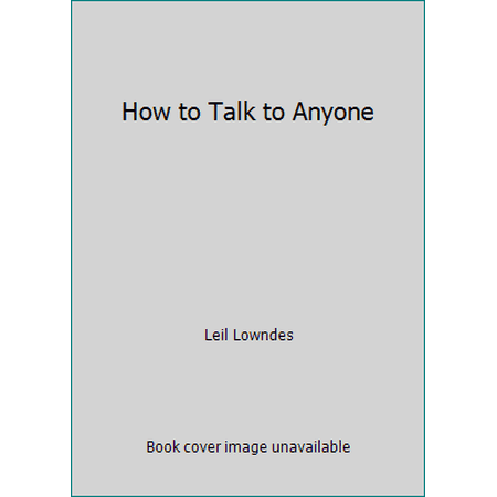 How to Talk to Anyone: 92 Little Tricks for Big Success in Relationships (Paperback)