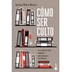thumbnail image 1 of Cómo ser culto, 1 of 3