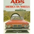 thumbnail image 1 of Pre-Owned Ads That Put America on Wheels (Paperback) 0760301379 9780760301371, 1 of 1