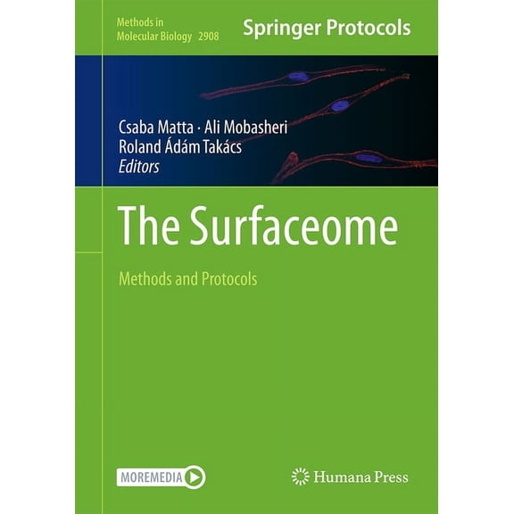 Methods in Molecular Biology The Surfaceome: Methods and Protocols, Book 2908, (Hardcover)