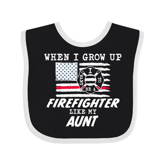 Inktastic When I Grow Up I Want to Be a Firefighter Like My Aunt Boys or Girls Baby Bib