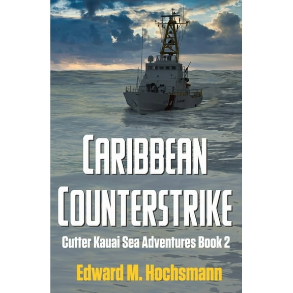 Cutter Kauai Sea Adventures: Caribbean Counterstrike (Series #2) (Paperback)