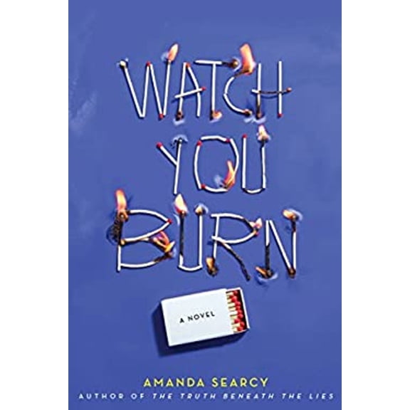 Pre-Owned Watch You Burn (Hardcover)