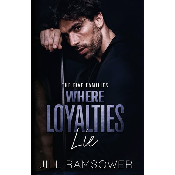 The Five Families Where Loyalties Lie, Book 4, (Paperback)