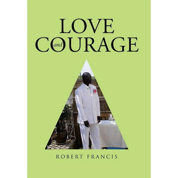 Love and Courage (Hardcover)