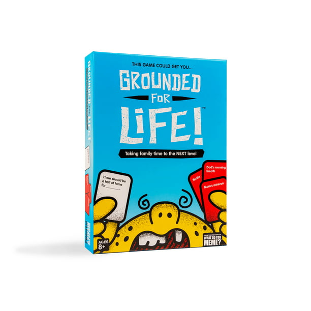 Grounded For Life The Hilarious Ultimate Family Card Game By What Do You Meme Family Walmart Com