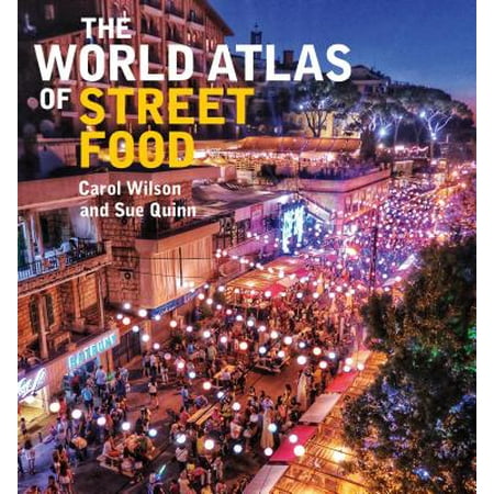 The World Atlas of Street Food (Best Street Food In The World)