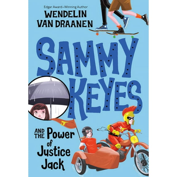 Sammy Keyes Sammy Keyes and the Power of Justice Jack, Book 15, (Paperback)