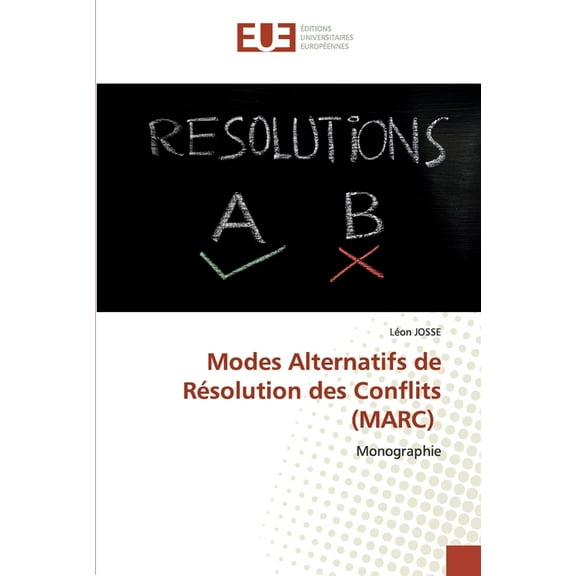 Modes Alternatifs de Résolution des Conflits (MARC) (Paperback)