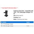 thumbnail image 2 of Crankcase Vent Valve - Compatible with 1983 - 1991 Volkswagen Vanagon 1.9L H4 1984 1985 1986 1987 1988 1989 1990, 2 of 2
