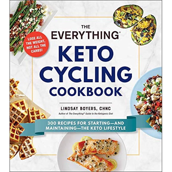 Pre-Owned The Everything Keto Cycling Cookbook: 300 Recipes for Starting--And Maintaining--The Keto Lifestyle (Paperback) 1507210590 9781507210598