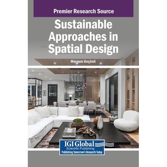 Sustainable Approaches in Spatial Design, (Hardcover)