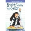 Bright, Shiny Skylar (Hopscotch Hill School) [Paperback - Used]