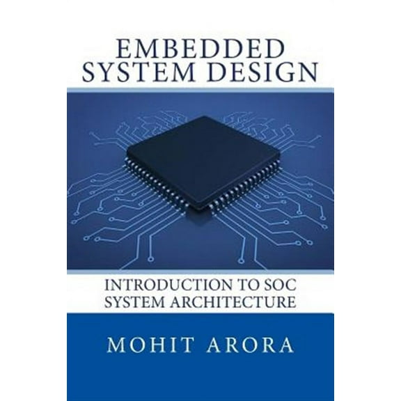 Embedded System Design: Introduction to Soc System Architecture
