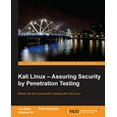 thumbnail image 1 of Pre-Owned Kali Linux - Assuring Security by Penetration Testing: With Kali Linux you can test the vulnerabilities of your network and then take steps to secure (Paperback) 184951948X 9781849519489, 1 of 1