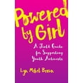 thumbnail image 2 of Powered by Girl : A Field Guide for Supporting Youth Activists (Paperback), 2 of 2