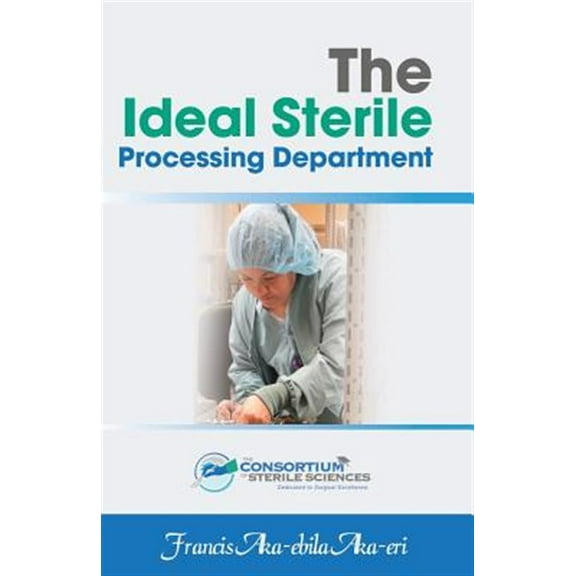 Pre-Owned The Ideal Sterile Processing Department, (Paperback)