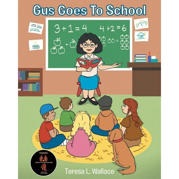 Gus Goes To School, (Paperback)