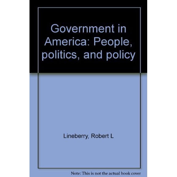 Pre-Owned Government in America: People, politics, and policy, 9780316526746, 0316526746, Hardcover, 3rd edition