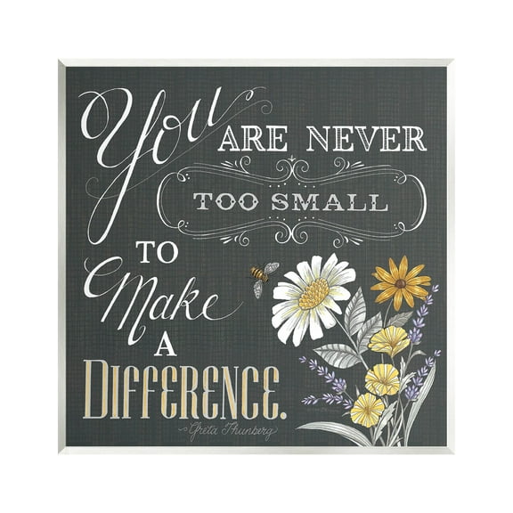 Never Too Small Make A Difference Florals Botanical & Floral Graphic Art Unframed Art Print Wall Art